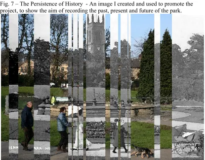 Fig. 7 – The Persistence of History  - An image I created and used to promote the 