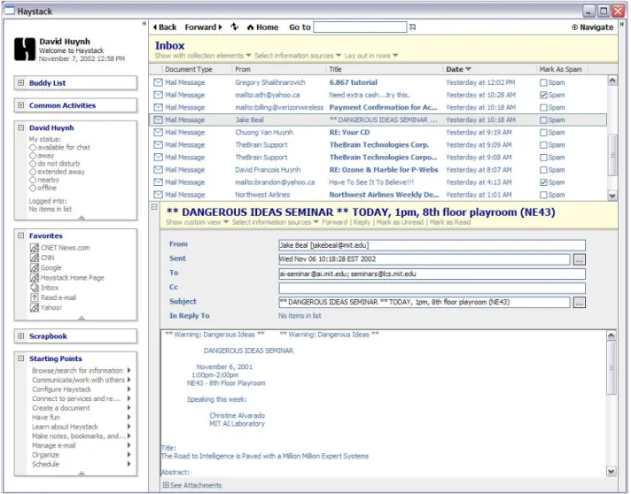 Figure 2 shows a screenshot of Haystack’ s user interface. On the  left  side of the window is the start pane, and on the right is the  content  area