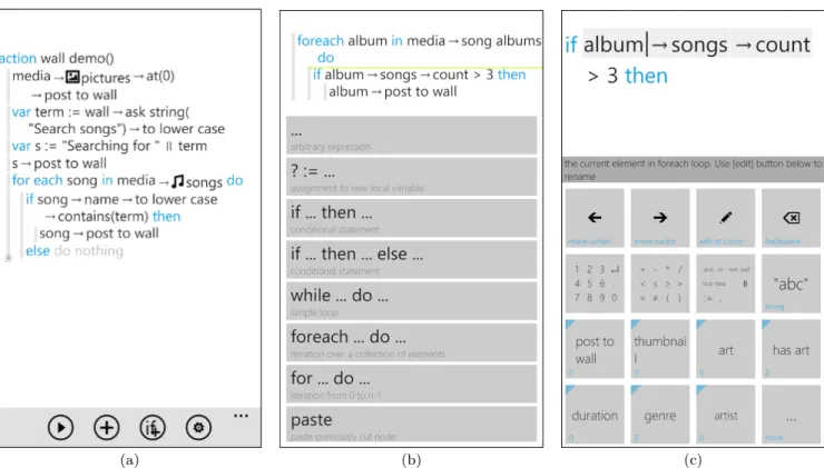 Figure 2: Three screenshots illustrating the TouchDevelop programming environment on mobile devices.