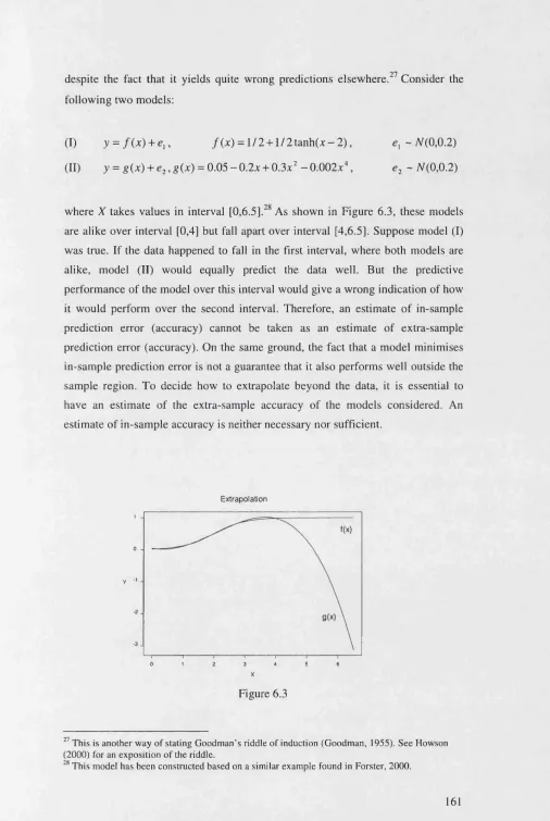 27 This is another way of stating Goodman’s riddle of induction (Goodman, 1955). See HowsonFigure 6.3 