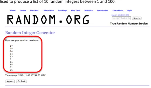 Figure	  9:	  To	  generate	  the	  random	  numbers	  used	  to	  select	  case	  studies	  for	  analyses,	  Random.org	   was	  utilised	  to	  produce	  a	  list	  of	  10	  random	  integers	  between	  1	  and	  100.	  