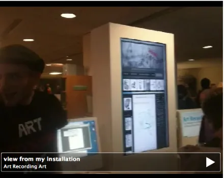 Fig. 3. View from my Installation Video. Still image of video captured on April 22, 2011
