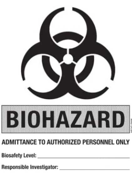 Figure 1. Biohazard warning sign for laboratory doors 