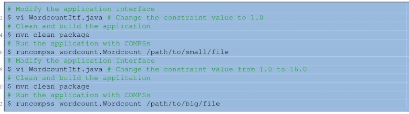 Figure 5.8 shows how a user must run two different executions of this application, one with a big file (for instance, needing 16 Gb of memory) and one with a small file (needing 1 Gb of memory).