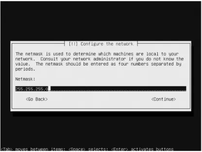Figure 1-7. On most networks, the default netmask can be used.