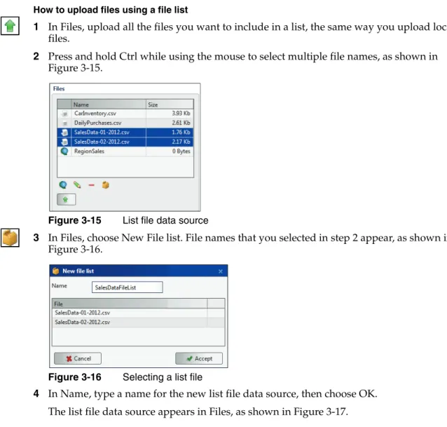 Figure 3-15 List file data source