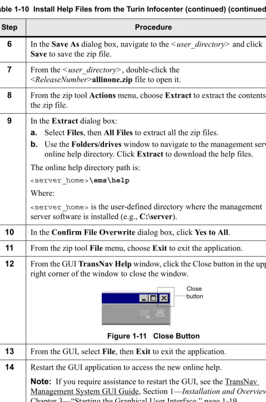 Figure 1-11   Close Button  13 From the GUI, select File, then Exit to exit the application.