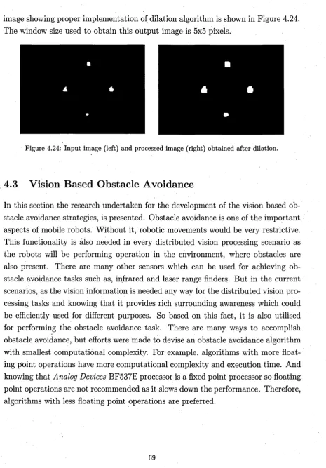 Figure 4.24: Input image (left) and processed image (right) obtained after dilation.