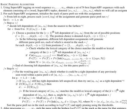 Figure 2: The basic loosely coupled parsing algorithm. Note the algorithm updates the probabilities of parsepreﬁx hypotheses incrementally when processing each input word.