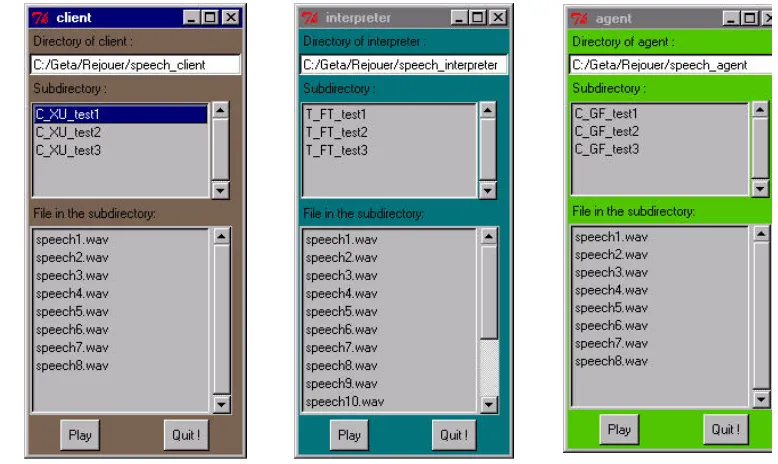 Figure 3: Playback of client, interpreter, and agent utterances