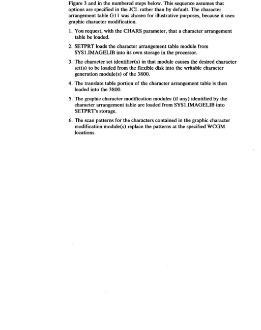 Figure 3 and in the numbered steps below. This sequence assumes that options are specified in the JCL rather than by default