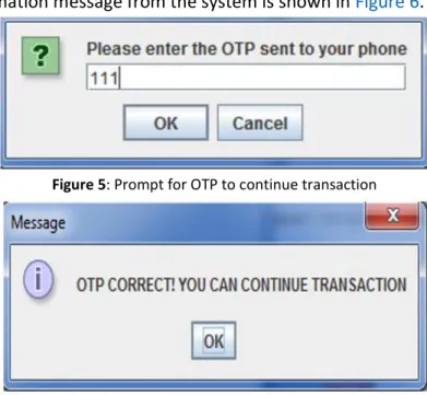 Figure 5: Prompt for OTP to continue transaction 