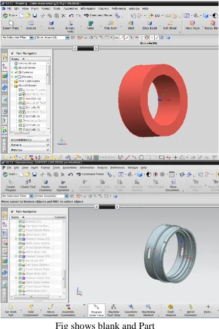Fig shows blank and Part Below image shows the spun generated for turning 