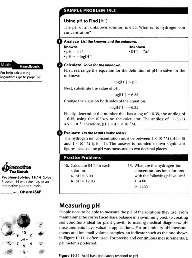 Figure 19.11 Acid-base indicators respond to pH changes over a specific range. Phenolphthalein changes from colorless to pink at pH 7—9.