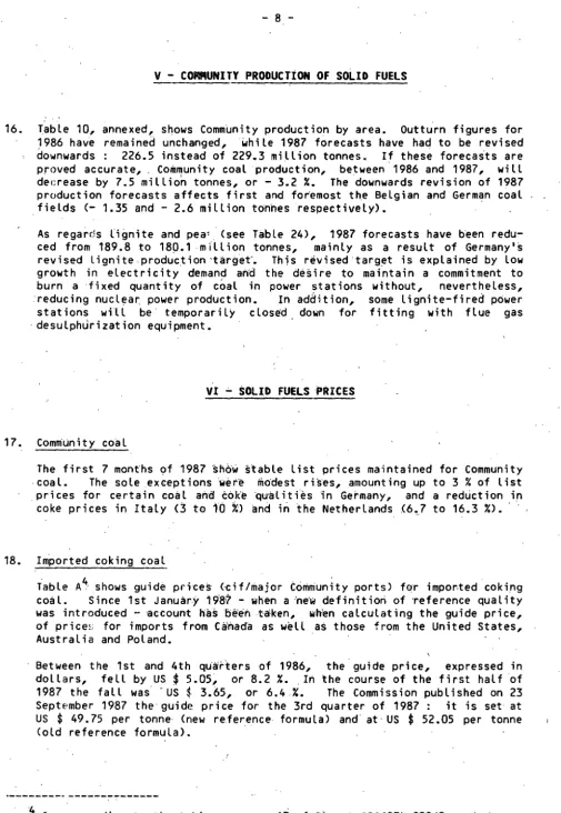 Table 10, 1986 annexed, shows Comm~nity production by area. hav~ remained unchanged, ~hile 1987 forecasts have had 