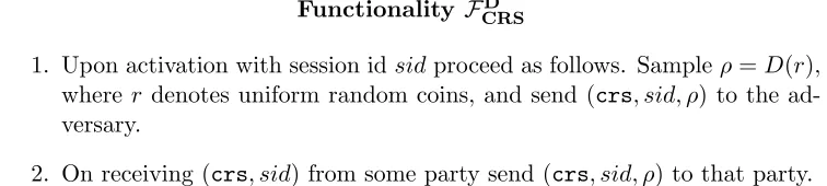 Figure 4: The Common Reference String Functionality.