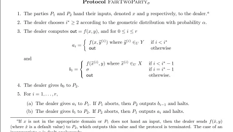 Figure 3: Protocol FairTwoPartyσ for securely computing a function f, where σ is either 0 or1.