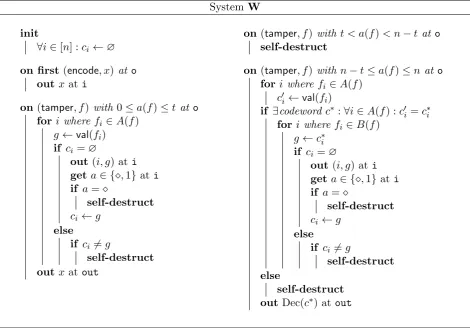 Figure 3: The wrapper system W. The command self-destruct causes W to output ⋄ at o and toanswer all future queries by ⋄