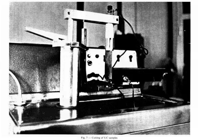 Fig. 7 — Cutting of UC samples 