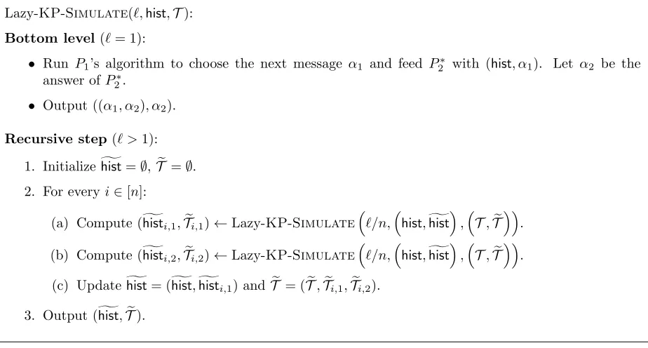 Figure 1: Lazy-KP Simulator with splitting factor n. Even though the messages in {hist�i,2} do notappear in the output, some of them do appear in T� .