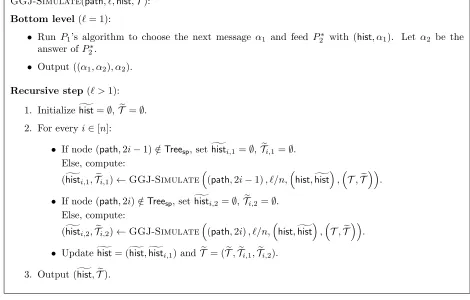 Figure 4: GGJ Simulator with splitting factor n. Even though the messages in {hist�i,2} do notappear in the output, some of them do appear in T� .