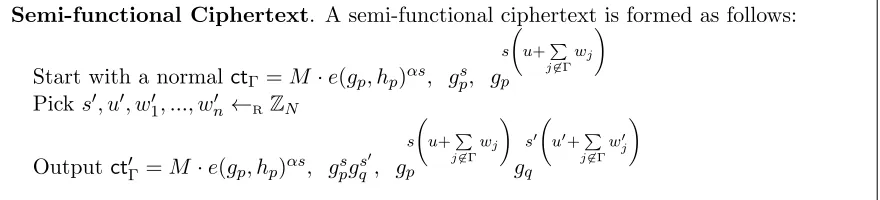 Figure 5: Semi-functional Ciphertext