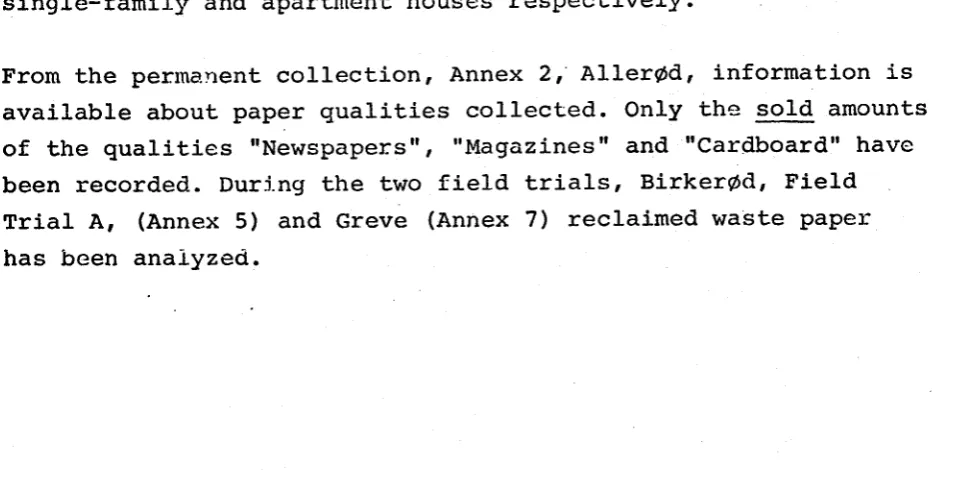 Figure 5.3 and 5.4 are shown specific amounts collected single-famil]' and apart-ment houses respectively