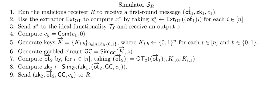 Figure 6: Simulator for a malicious receiver.