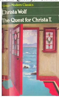 Figure 2: Front cover of The Quest for Christa T. (Virago, Wolf 1982) 