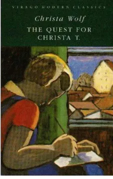 Figure 3: Front cover of The Quest for Christa T. (Virago, Wolf 1995) 
