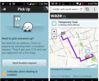Figure 1: Waze “pick up” and mobile "live map" UI.  The  original  GeoRSS  XML  format  is  however  transformed  to  JavaScript  Object  Notation  (JSON)  presumably  for  easier  (JavaScript)  client-side  consumption  and  traffic  overhead  red