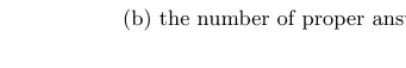 Table 4 (a) shows the number of questions which were given the proper answer.Table 4 (b) shows the number of proper answers