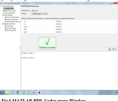 Fig 6 MATLAB HDL Coder menu Window  The following lines of output are obtained after running the 