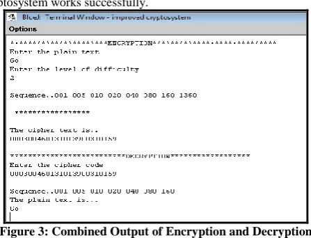 Figure 3: Combined Output of Encryption and Decryption  Process 