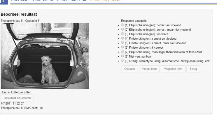 Figure 2. Therapist interface of the sixth item (target utterance: Hond in kofferbak zitten, ‘Dog sitting in trunk of the car’) when  enrolled in the second cycle of the eight therapy level (for an explanation see text)