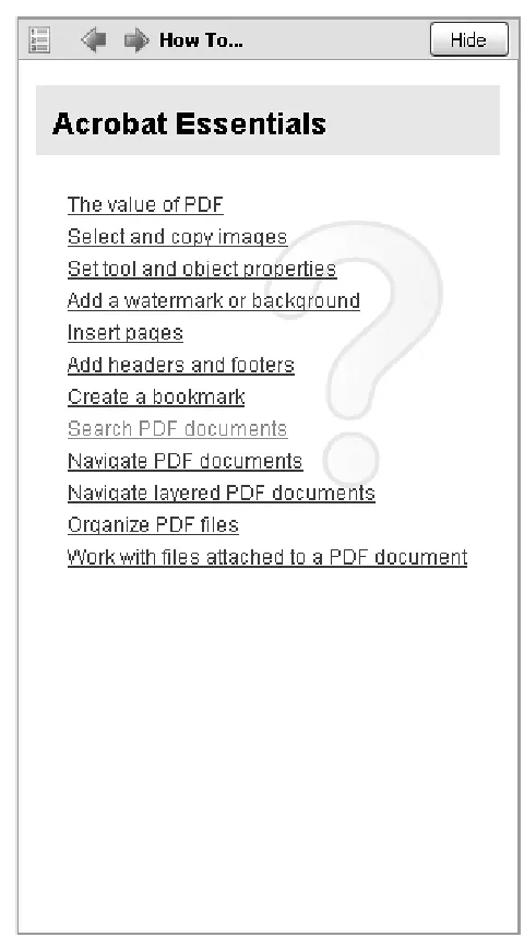 Figure 2b. Each major task lists a number of topic choices. Click a linkfor more information or to open the complete Help file.