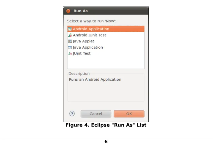 Figure 4. Eclipse "Run As" List