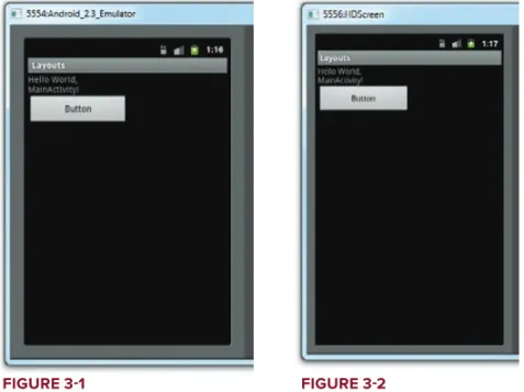 Figure 3-2 shows how the views look when viewed on a high-resolution (480×800) emulator