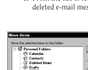 Figure 6-4: The Move Items box in Microsoft Outlook for Windows XP Pro.