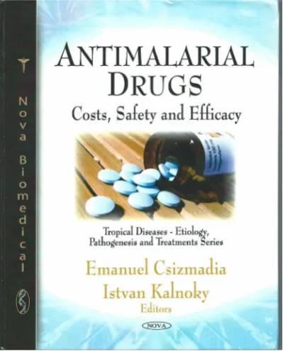 Figure 3. The book Antimalarial Drugs: Costs, Safety and Efficacy [9].    