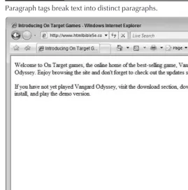 FIGURE 3-2Paragraph tags break text into distinct paragraphs.