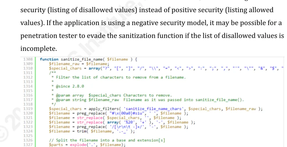 Figure 5: Wordpress' Negative security model: as demonstrated by the sanitize_file_name() function listing characters to remove from filenames instead of listing allowed characters (Wordpress, 2015) 