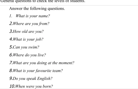 Table 1. General questions to check the levels of students.