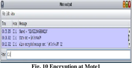 Fig. 10 Encryption at Mote1 Fig 11 represents the decryption at the receiving mote. This 