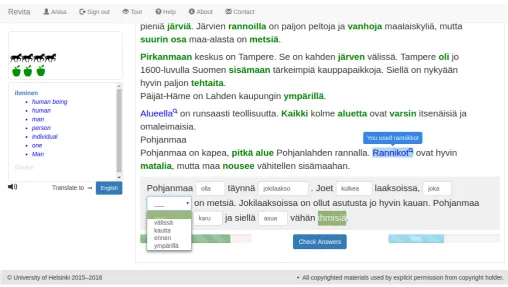 Figure 2: Practice mode. Current snippet of the story (in Finnish) at the bottom, over grey background, containsmultiple choice (menu) and cloze (textbox) exercises