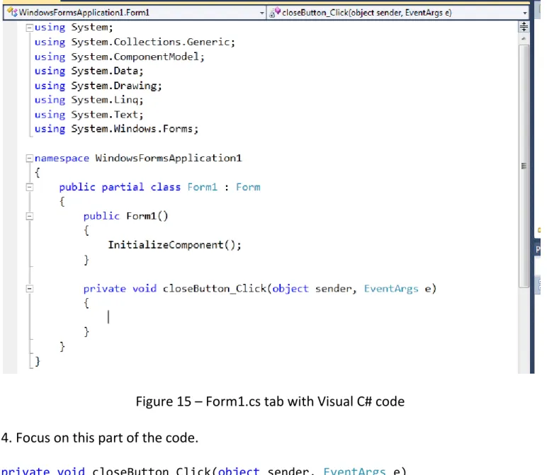 Figure 15 – Form1.cs tab with Visual C# code  4. Focus on this part of the code. 