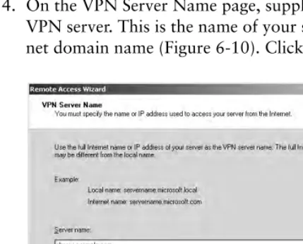 Figure 6-10.Supplying the full name of the VPN server.
