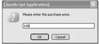 Figure 2-2 The prompt() function displays a prompt dialog box, where the user enters the purchase price.