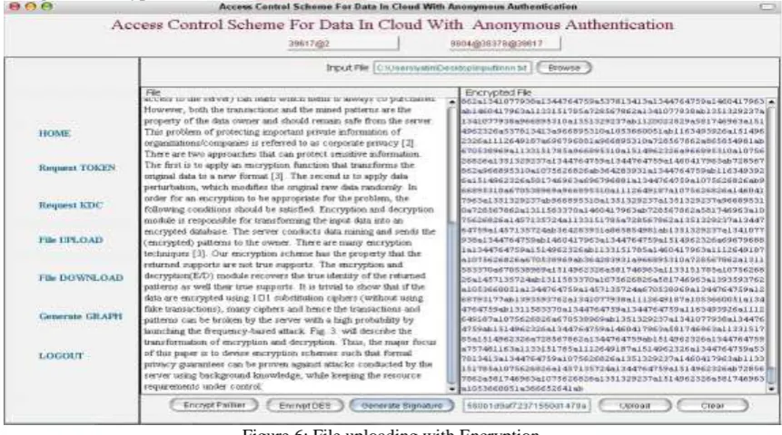 Figure 6: File uploading with Encryption User can upload data by using the key he/she taken from KDC the data is encrypted first n then uploaded to cloud 