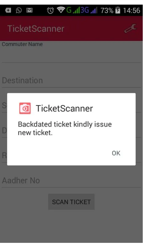 Figure 15 Invalid Ticket or Backdated ticket Alert 